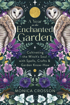 Bild på A Year in the Enchanted Garden: Cultivating the Witch's Soul with Spells, Crafts & Garden Know-How