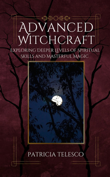 Bild på Advanced Witchcraft: Exploring Deeper Levels of Spiritual Skills and Masterful Magic