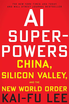 Bild på AI Superpowers: China, Silicon Valley, and the New World Order
