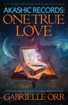 Bild på Akashic Records: One True Love