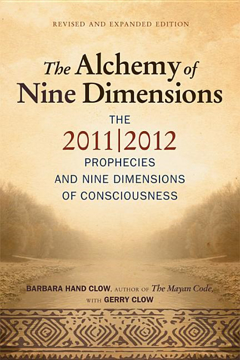 Bild på Alchemy Of Nine Dimensions: The 2011/2012 Prophecies & Nine Dimensions Of Consciousness (New Edition