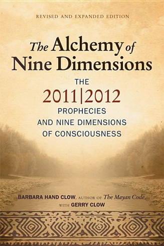 Bild på Alchemy Of Nine Dimensions: The 2011/2012 Prophecies & Nine Dimensions Of Consciousness (New Edition