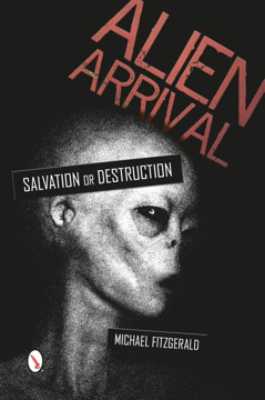 Bild på Alien Arrival : Salvation or Destruction
