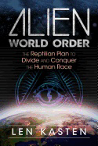 Bild på Alien world order - the reptilian plan to divide and conquer the human race