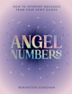 Bild på Angel Numbers: How to Interpret Messages from Your Spirit Guides