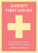 Bild på Anxiety First-Aid Kit: Tips and Techniques to Help You Manage Anxiety in Any Situation