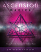 Bild på Ascension Magick: Ritual, Myth & Healing for the New Aeon