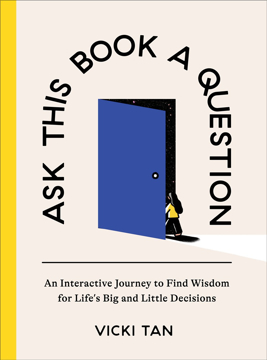 Bild på Ask This Book A Question: An Interactive Journey to Find Wisdom for Life's Big and Little Decisions