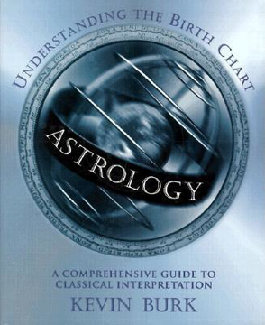 Bild på Astrology: Understanding the Birth Chart: A Comprehensive Guide to Classical Interpretation