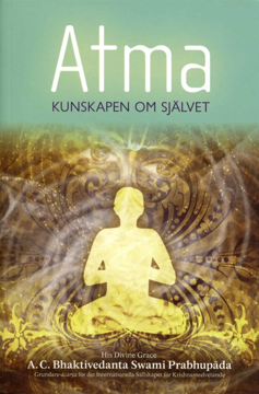 Bild på Atma : kunskapen om självet