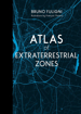 Bild på Atlas Of Extraterrestrial Zones