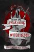 Bild på Awakening the Witch Blood: Embodying the Arte Magical