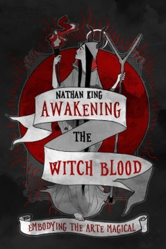 Bild på Awakening the Witch Blood: Embodying the Arte Magical