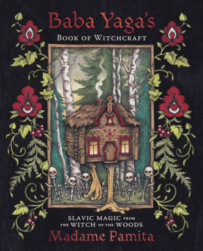 Bild på Baba Yaga's Guide to Witchcraft