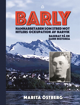 Bild på Barly : hamnarbetaren som stred mot Hitlers ockupation av Narvik - baserat på en sann historia
