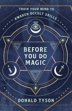 Bild på Before You Do Magic: Train Your Mind to Awaken Occult Skills