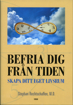 Bild på Befria dig från tiden