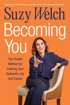 Bild på Becoming You: The Proven Method for Crafting Your Authentic Life and Career