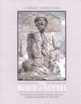 Bild på Body Of Myth : Mythology, Shamanic Trance, and the Sacred Geography of the Body