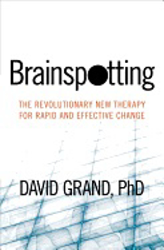 Bild på Brainspotting : The Revolutionary New Therapy for Rapid and Effective Change