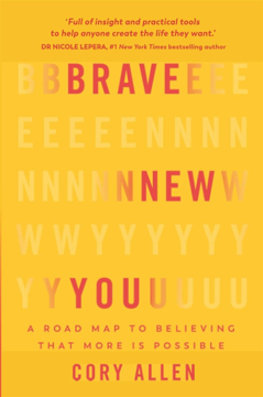 Bild på Brave New You: A Road Map to Believing That More Is Possible