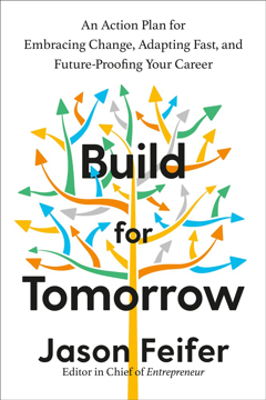 Bild på Build for Tomorrow: An Action Plan for Embracing Change, Adapting Fast, and Future-Proofing Your Career