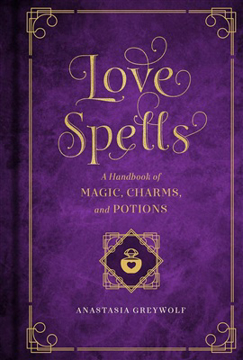 Bild på Love magic - a handbook of spells, charms, and potions