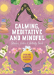 Bild på Calming, Meditative and Mindful Sticker, Color & Activity Book: Over 500 Beautiful Stickers