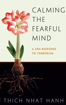 Bild på Calming The Fearful Mind: A Zen Response To Terrorism