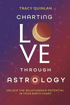 Bild på Charting Love through Astrology: Unlock the Potential in Your Birth Chart