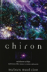Bild på Chiron: Rainbow Bridge Between the Inner & Outer Planets