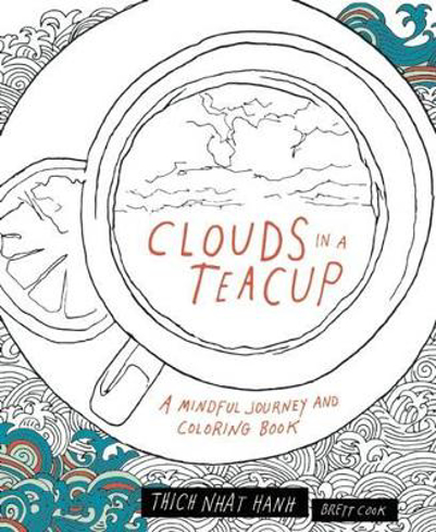 Bild på Clouds in a Teacup: A Mindful Journey and Coloring Book