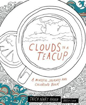 Bild på Clouds in a Teacup: A Mindful Journey and Coloring Book
