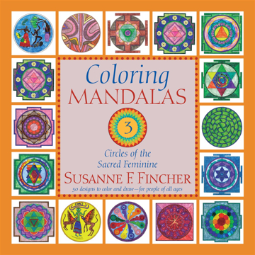 Bild på Coloring Mandalas 3: Circles of the Sacred Feminine