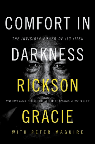 Bild på Comfort in Darkness: The Invisible Power of Jiu Jitsu
