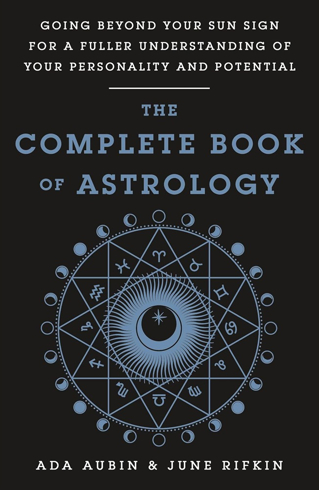 Bild på COMPLETE BOOK OF ASTROLOGY: Going Beyond Your Sun Sign For A Fuller Understanding Of Your Personality & Potential (new edition)