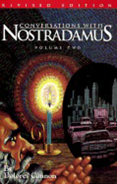 Bild på Conversations with nostradamus:  volume 2 - his prophecies explained