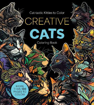 Bild på Creative Cats Coloring Book: Cat-tastic Kitties to Color - More Than 100 Pages to Color!