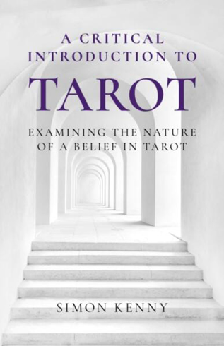Bild på Critical Introduction to Tarot, A: Examining the Nature of a Belief in Tarot