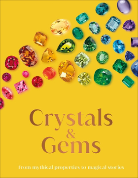 Bild på Crystal and Gems: From Mythical Properties to Magical Stories