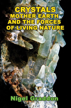 Bild på Crystals, Mother Earth And The Forces Of Living Nature