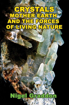 Bild på Crystals, Mother Earth And The Forces Of Living Nature