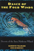 Bild på Dance Of The Four Winds: Secrets Of The Inca Medicine Wheel