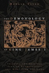 Bild på Demonology of king james - includes the original text of daemonologie and n