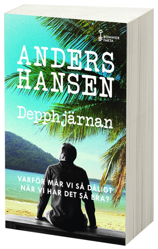 Bild på Depphjärnan : varför mår vi så dåligt när vi har det så bra?