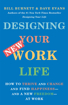 Bild på Designing Your New Work Life: How to Thrive and Change and Find Happiness--and a New Freedom--at Work