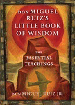 Bild på Don miguel ruizs little book of wisdom - the essential teachings