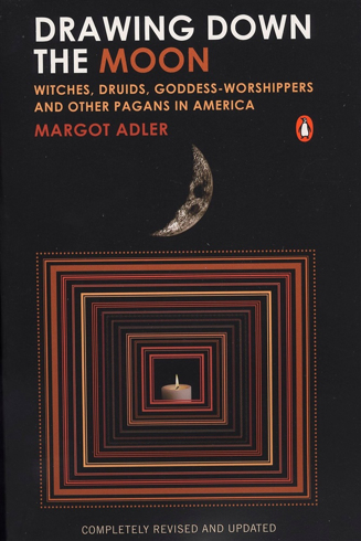 Bild på Drawing down the moon - witches, druids, goddess-worshippers, and other pag
