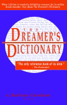 Bild på Dreamer's Dictionary: The Reference Book For Understanding &