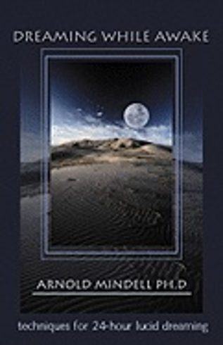 Bild på Dreaming While Awake : Techniques for 24-Hour Lucid Dreaming